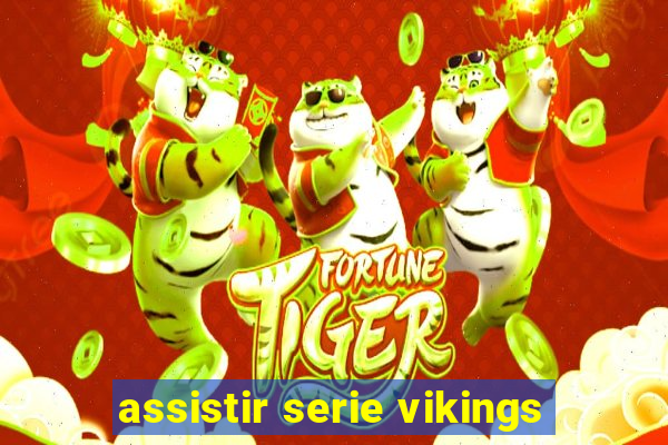 assistir serie vikings